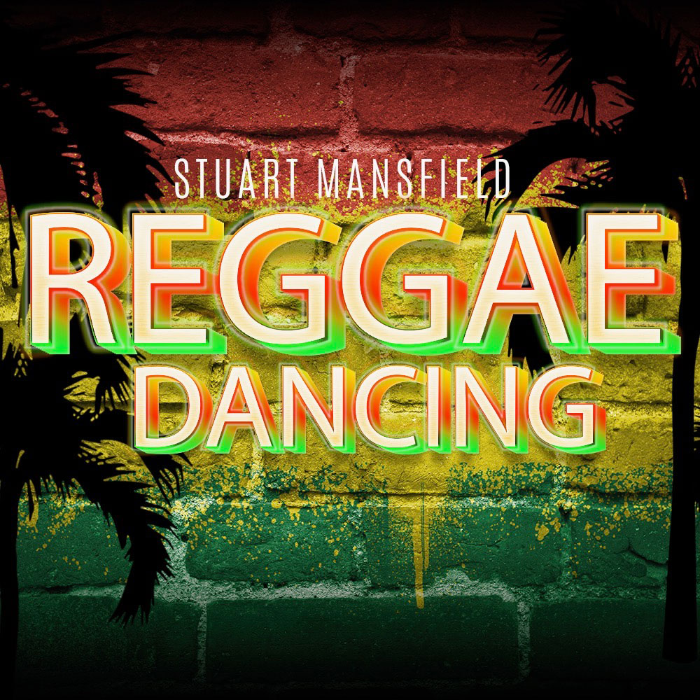 Reggae Dancing song artwork by Stuart Mansfield