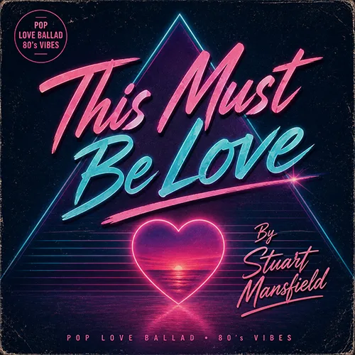This Must Be Love by Stuart Mansfield – preview cover artwork