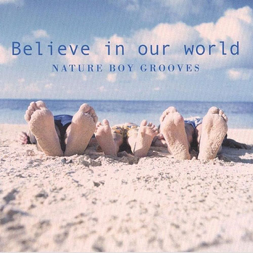 Album artwork for "Believe in Our World" redesigned.